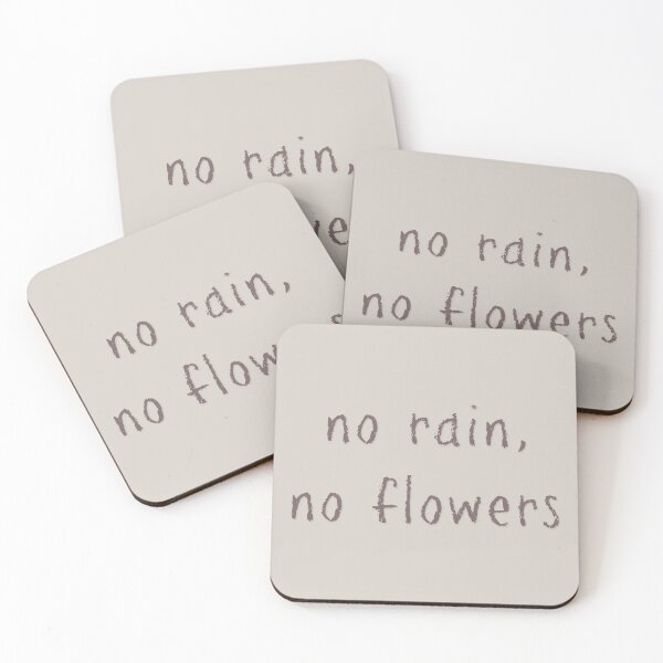 Item preview, No rain, no flowers designed and sold by Emily Shadbolt.