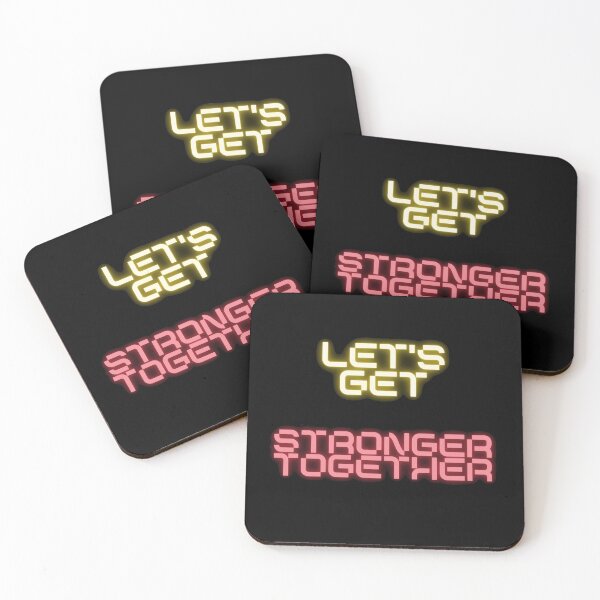 Item preview, Lets get stronger together - Neon Version designed and sold by dacdibac.
