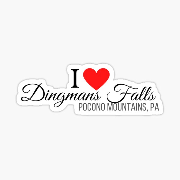 Item preview, I Heart Dingmans Falls, Pocono Mountains, PA, texto negro designed and sold by Rabbitti.