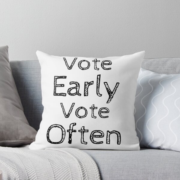 Item preview, Vote early Vote often designed and sold by ReshenNY.