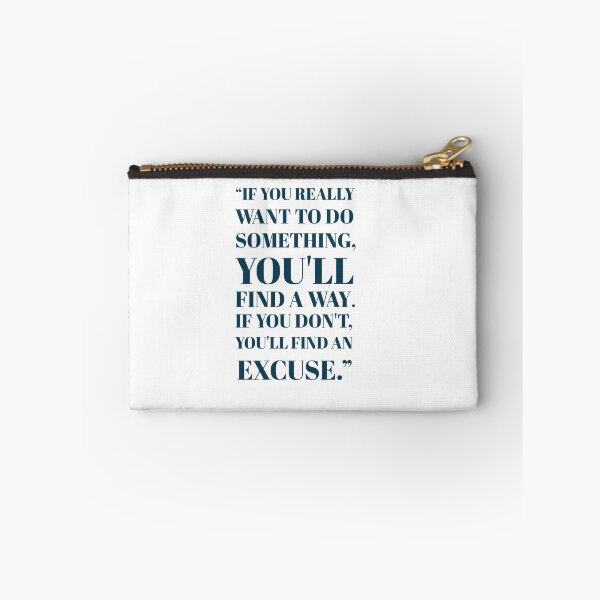 Item preview, “If you really want to do something, you'll find a way. If you don't, you'll find an excuse.” motivational equation poster  designed and sold by KARTICK DUTTA.