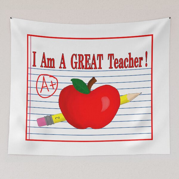 Item preview,  I Am A GREAT Teacher! (Front facing) designed and sold by foxandtigersden.