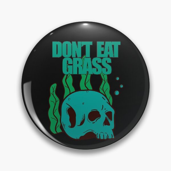 Item preview, Don't Eat Grass designed and sold by EvaWolf.