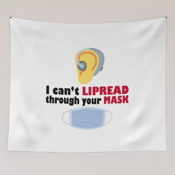 Item preview, I can't lipread through yout mask. Hard of hearing designed and sold by platformexplore.