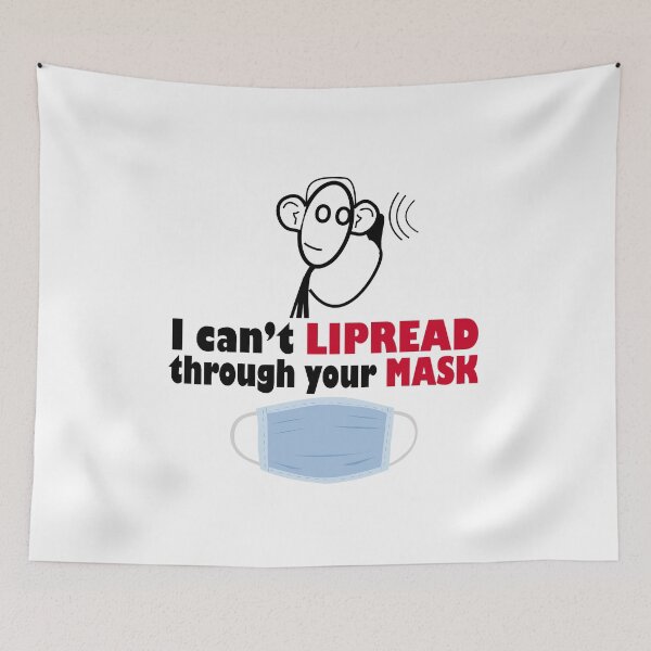 Item preview, I can't lipread through yout mask. Hard of hearing designed and sold by platformexplore.