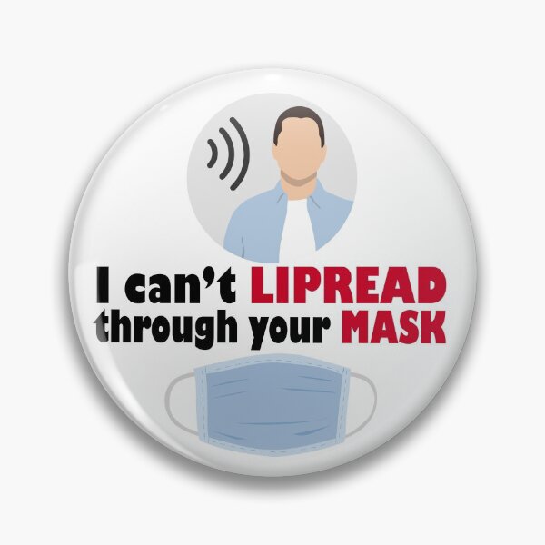 Item preview, I can't lipread through yout mask. Hard of hearing designed and sold by platformexplore.