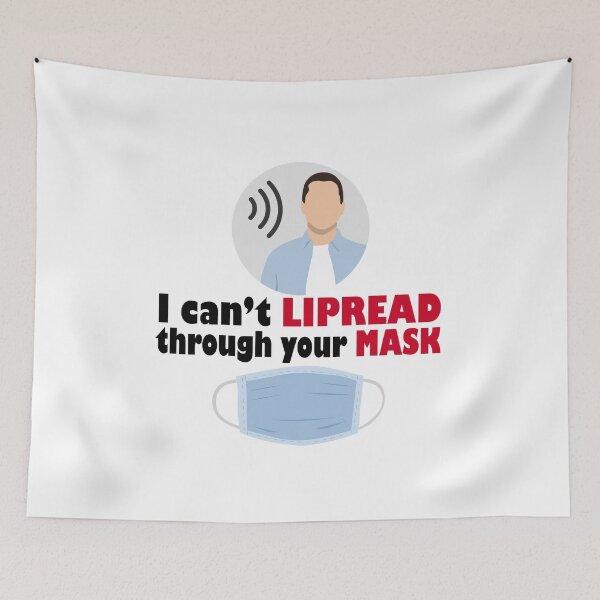 Item preview, I can't lipread through yout mask. Hard of hearing designed and sold by platformexplore.