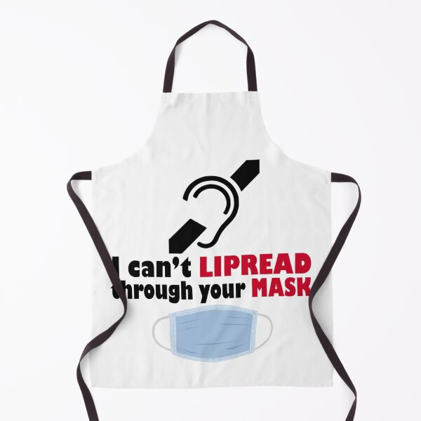 Item preview, I can't lipread through yout mask. Hard of hearing designed and sold by platformexplore.