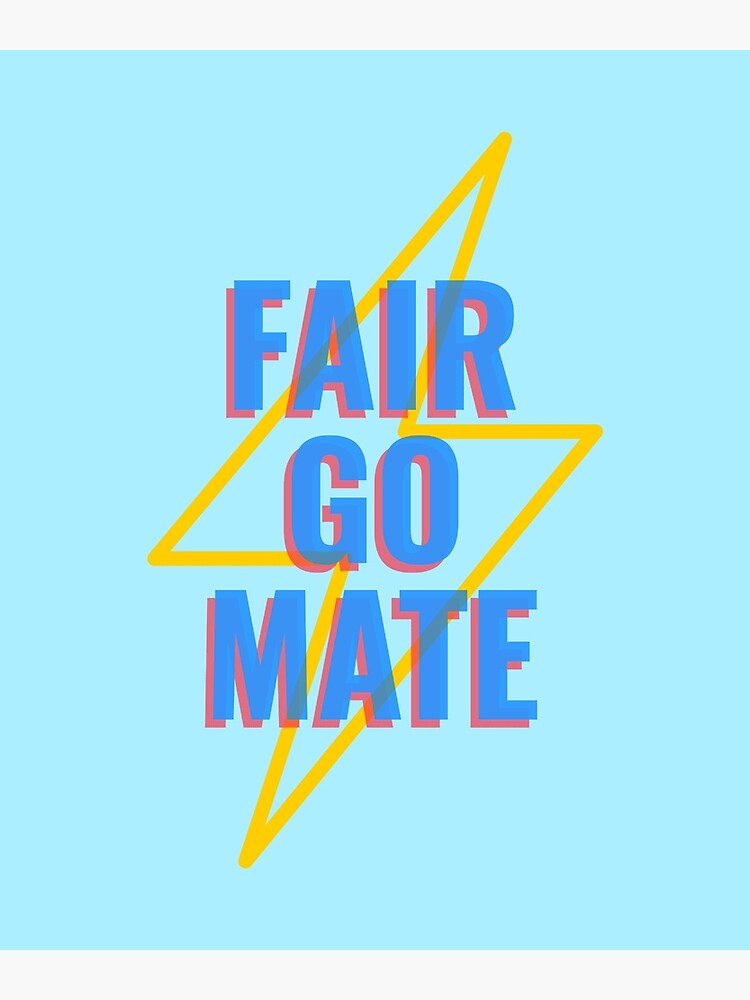 fair-go-mate-aussie-slang-poster-for-sale-by-ainbowz-artwork