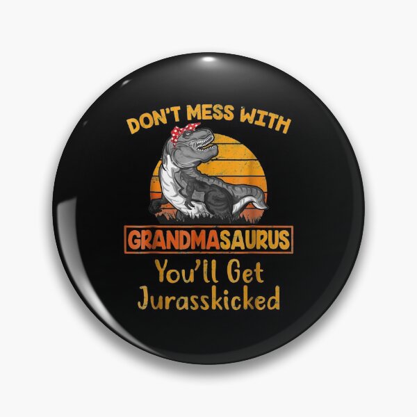 Artikelvorschau, Leg dich nicht mit Grandmasaurus an, du wirst jurasskicked entworfen und verkauft von lynneosborne.