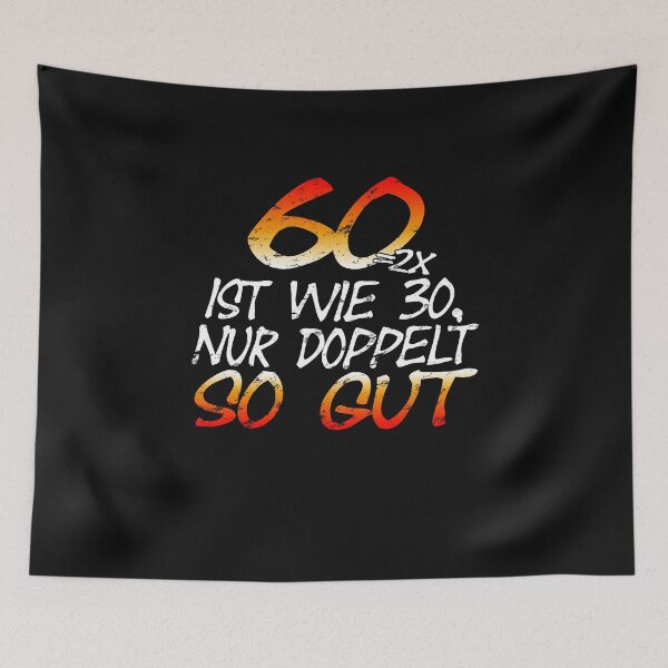 Artikelvorschau, 60 ist wie 30 nur doppelt so gut entworfen und verkauft von xlshirt.