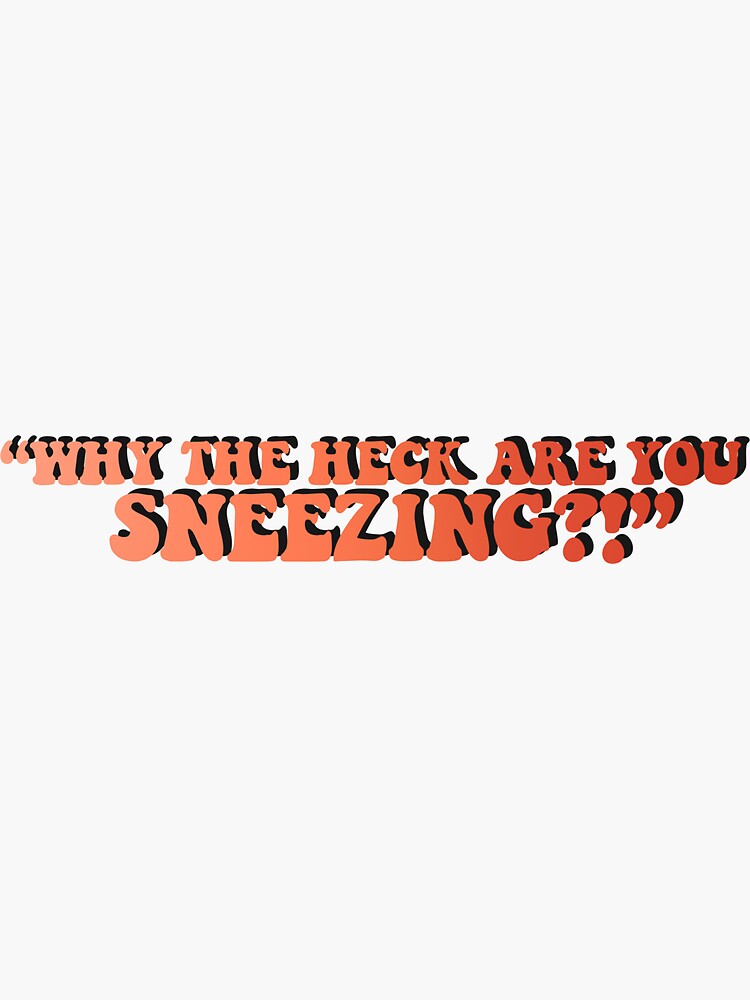 SNEEZING?!” Sapnap MCYT Quote" Sticker for Sale by JaypegDesigns