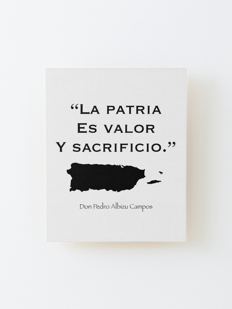 "Pedro Albizu Campos Quote " Mounted Print by liamaris | Redbubble