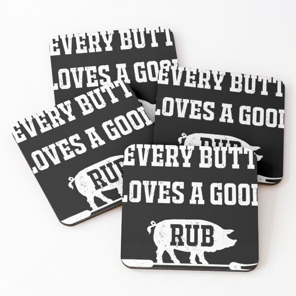 Item preview, Every Butt Deserves A Good Rub designed and sold by lynneosborne.