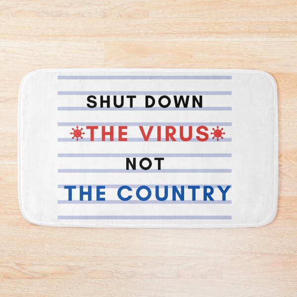 Item preview, Shut Down the Virus Not the Country designed and sold by Lolas-Creations.