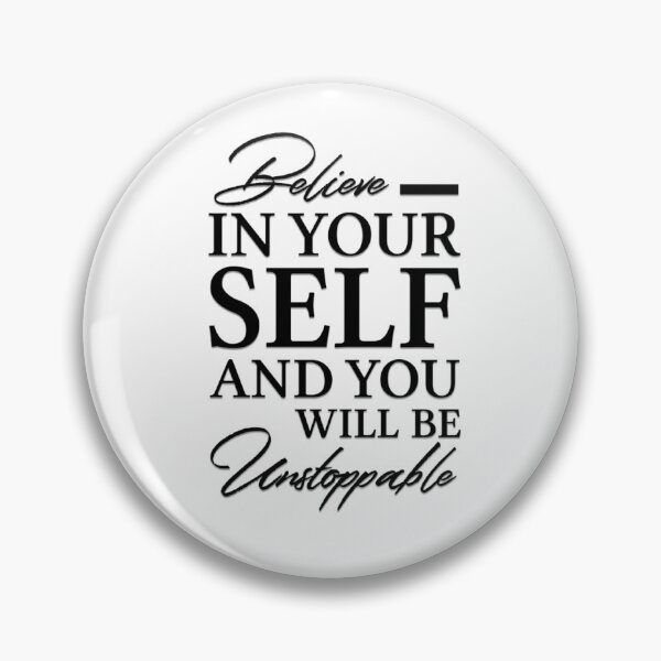Item preview, Believe in your self and you will be unstoppable beautiful text design for you. designed and sold by Shubham2202.