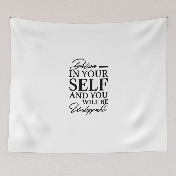 Item preview, Believe in your self and you will be unstoppable beautiful text design for you. designed and sold by Shubham2202.