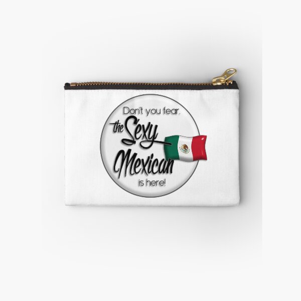Item preview, Flag of Mexico Don't you fear. The sexy Mexican is here. designed and sold by obedtheartist.