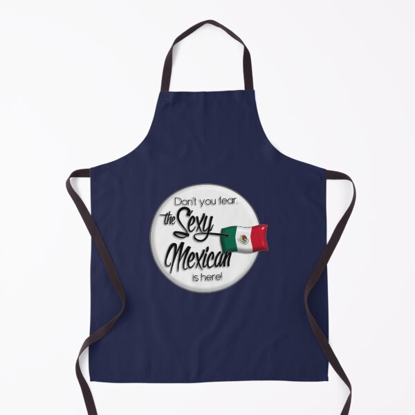 Item preview, Flag of Mexico Don't you fear. The sexy Mexican is here. designed and sold by obedtheartist.