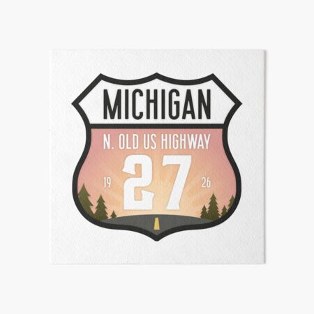 N. Old 27 US Highway Art Board Print