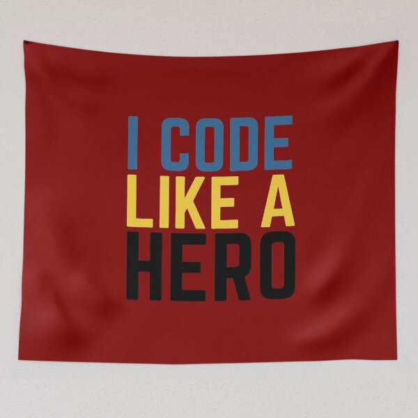 Item preview, I Code Like A Hero designed and sold by Aiolin.