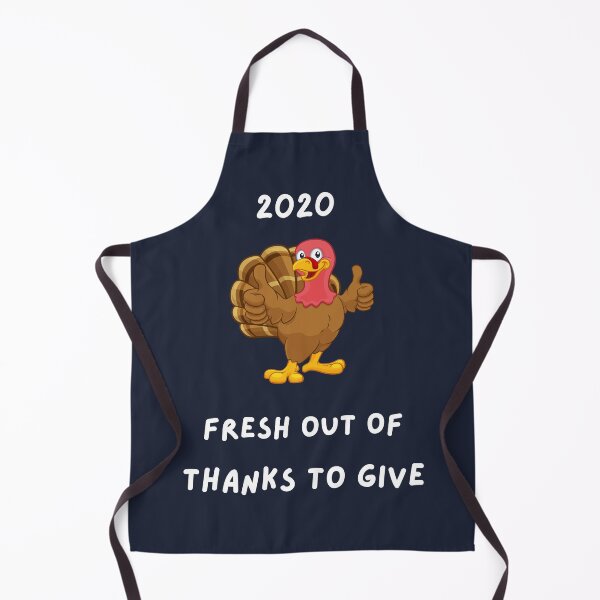 Item preview, 2020 Fresh out of thanks to give funny thanksgiving designed and sold by Bridgers872.