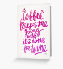 Coffee & Wine – Pink Ombré Greeting Card