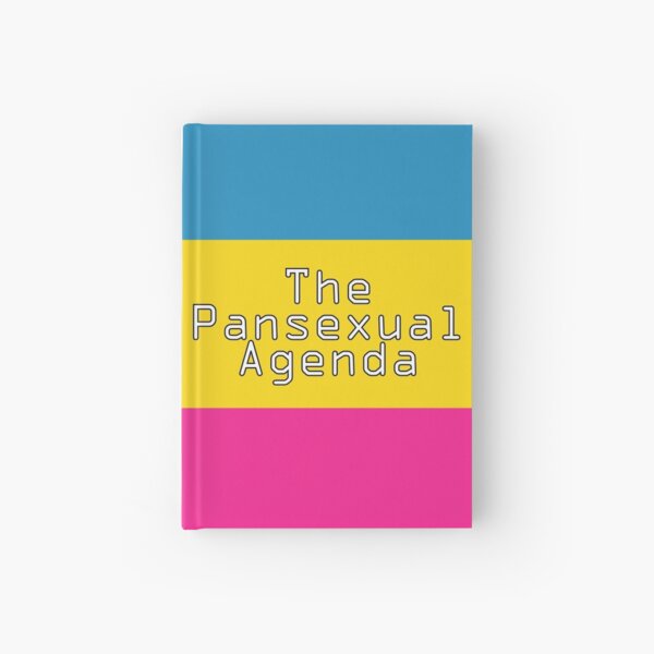 The Pansexual Agenda Hardcover Journal