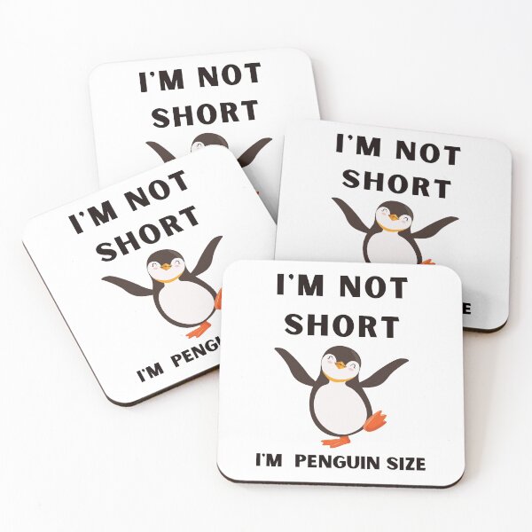 Item preview, I'm Not Short I'm Penguin Size designed and sold by Laurelbdesigns.