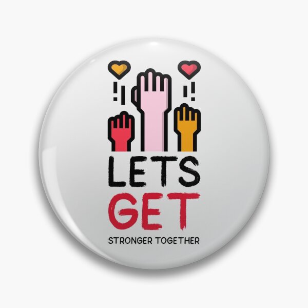 Item preview, Lets Get Stronger Together designed and sold by youngdstag.