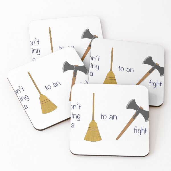 Item preview, Don't Bring a Broom to an Axe Fight designed and sold by errm29.