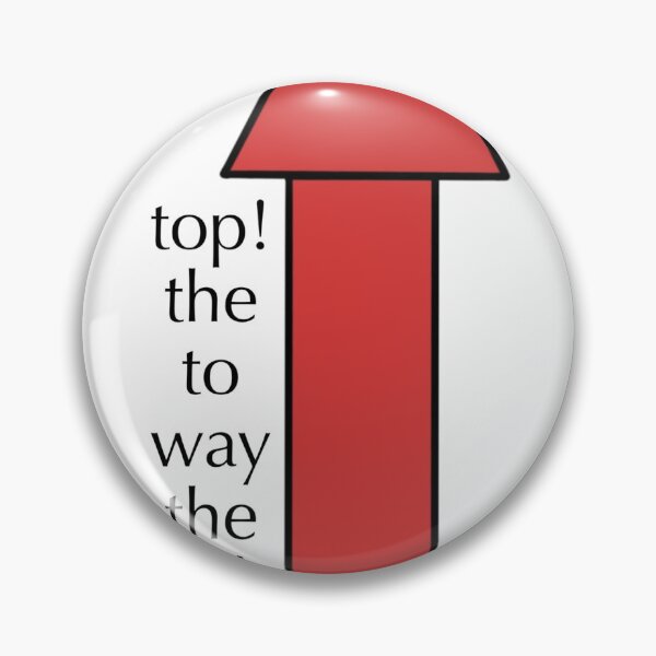 Item preview, It goes all the way to the top! designed and sold by errm29.
