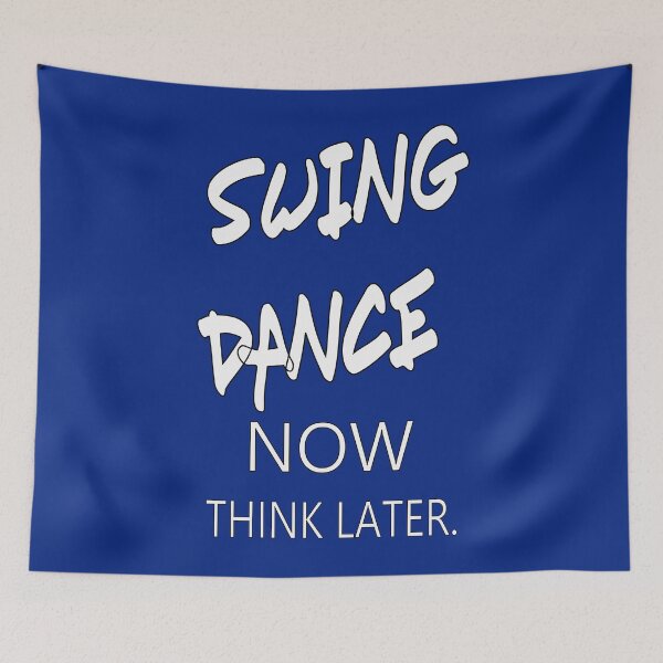 Item preview, Swing dance now, Think later designed and sold by hop2swing.