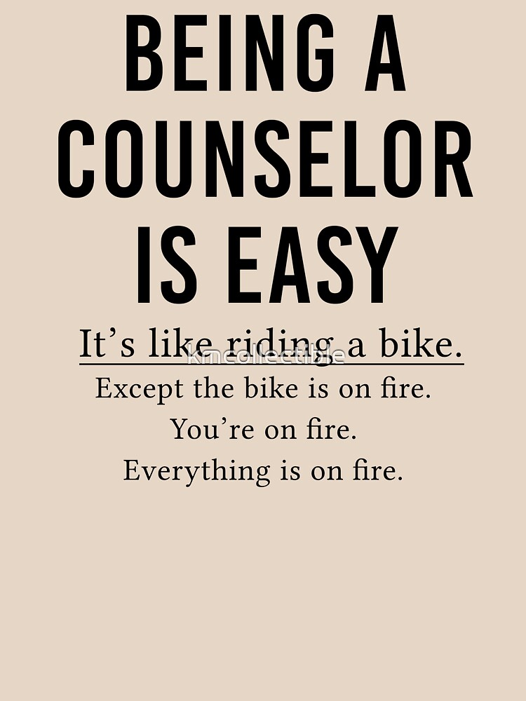 "Being A Counselor Is Easy Funny Counselor Gift" Tshirt by