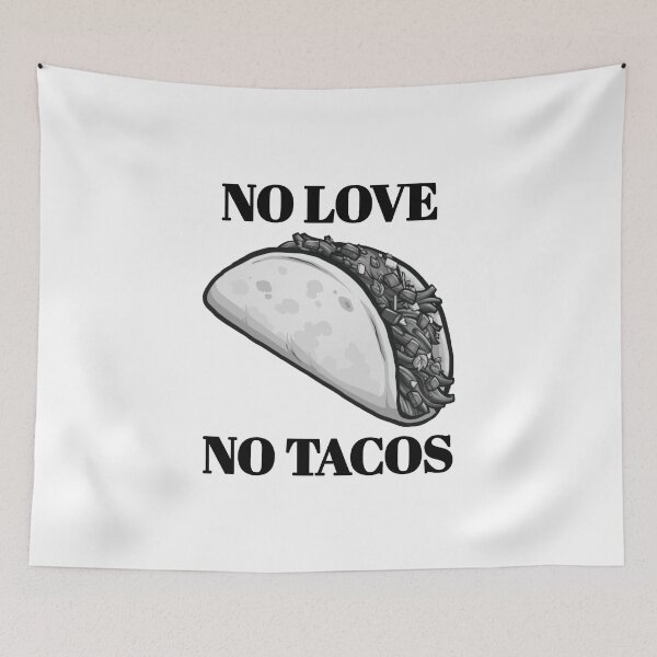 Item preview,  NO LOVE NO TACOS  designed and sold by RB-Store.