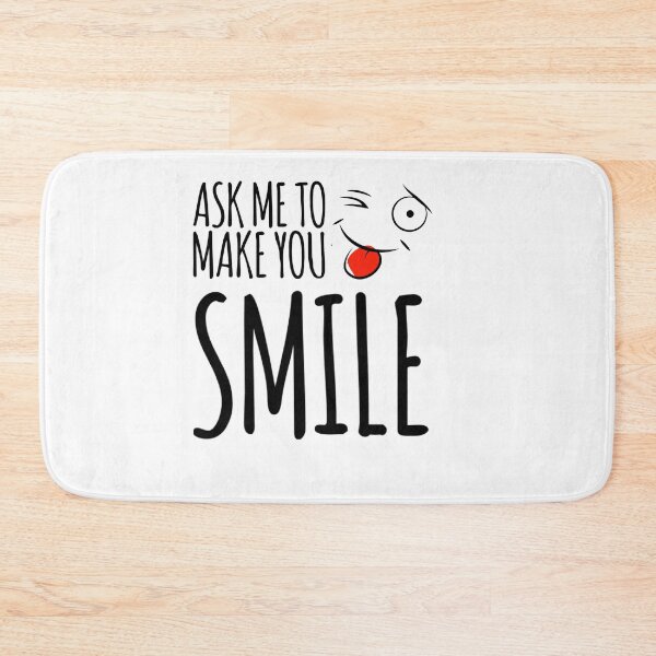 Item preview, Ask me to make you smile tongue in cheek designed and sold by ashdenent.