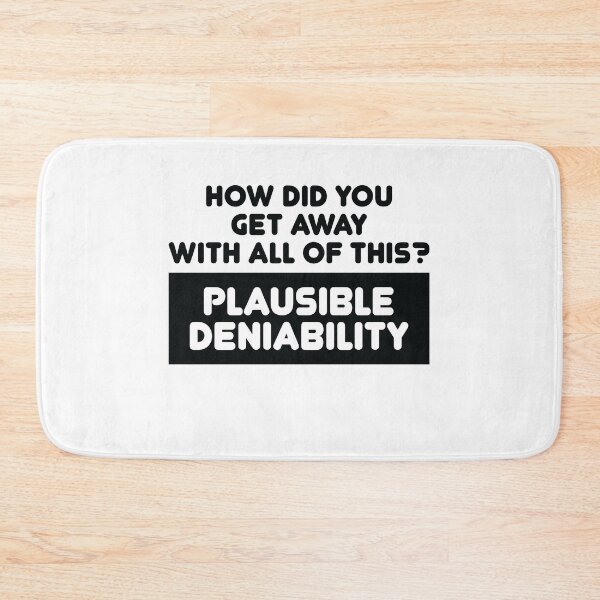 Item preview, Plausible Deniability designed and sold by TheMattDesigns.