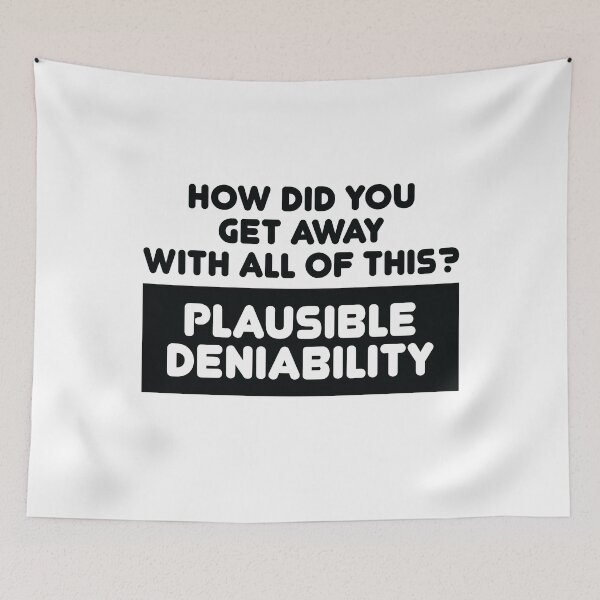 Item preview, Plausible Deniability designed and sold by TheMattDesigns.