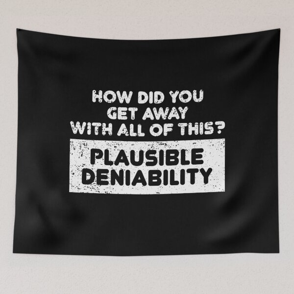 Item preview, Distressed Plausible Deniability designed and sold by TheMattDesigns.