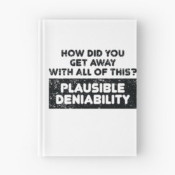 Item preview, Distressed Plausible Deniability designed and sold by TheMattDesigns.