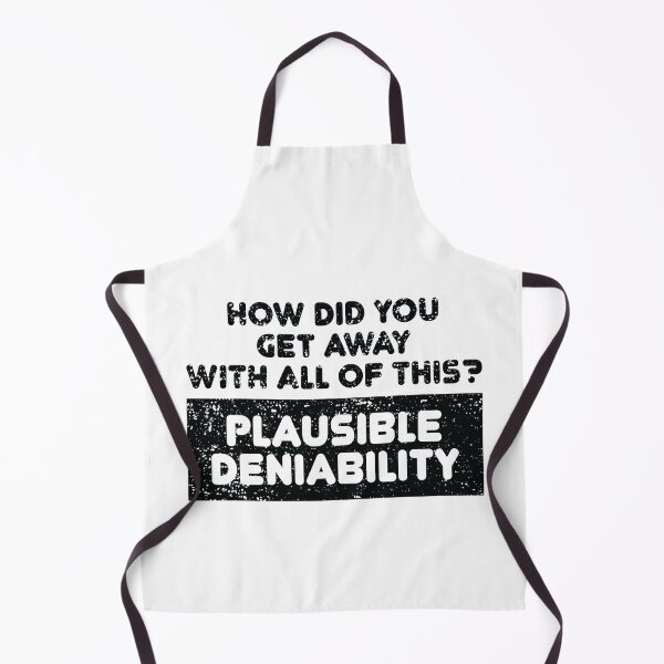 Item preview, Distressed Plausible Deniability designed and sold by TheMattDesigns.