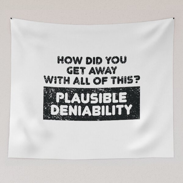 Item preview, Distressed Plausible Deniability designed and sold by TheMattDesigns.