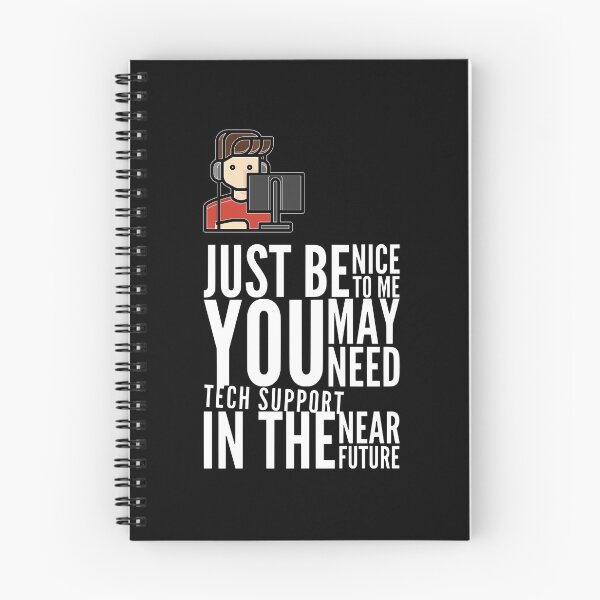 Item preview, Just Be Nice To Me You May Need Tech Support In The Near Future (color white) designed and sold by Stornu2Ruedas.