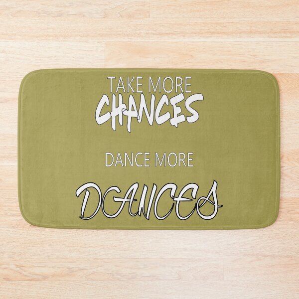 Item preview, Take more chances, dance more dances designed and sold by hop2swing.