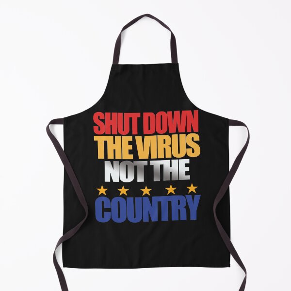 Item preview, Shut Down the Virus not the Country designed and sold by EvaWolf.