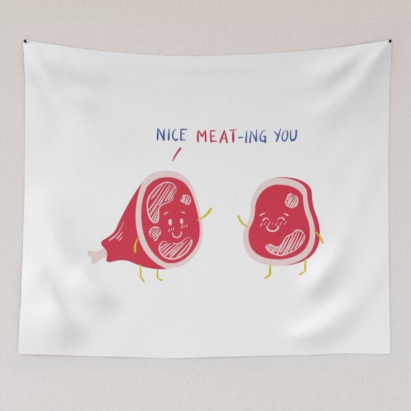 Item preview, Nice MEAT-ing You designed and sold by BofflingDesigns.