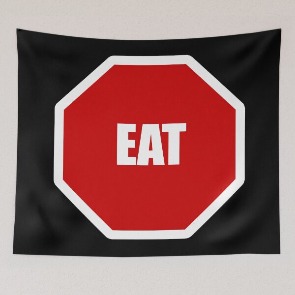 Item preview, Traffic Sign Eat designed and sold by oxoxoxo.