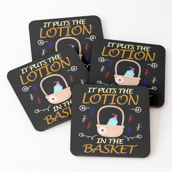 Item preview, Funny Movie Quote, It Puts The Lotion In The Basket designed and sold by ArtyFiction.