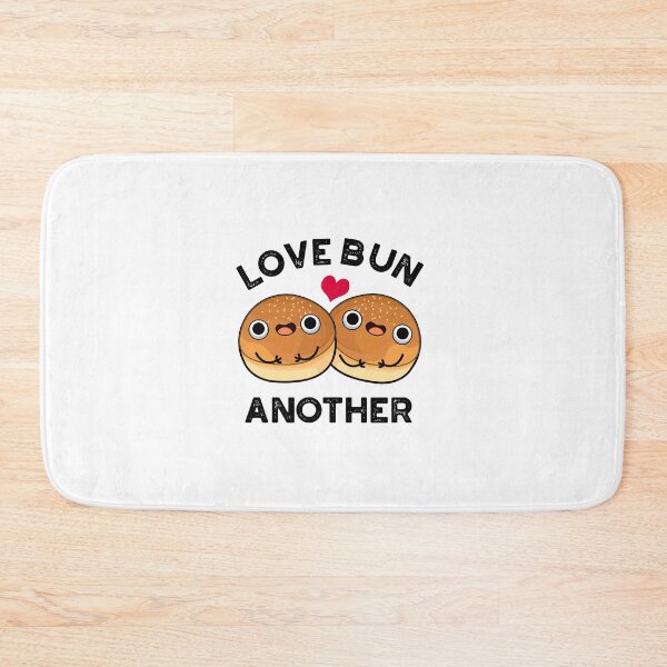 Item preview, Love Bun Another Funny Food Puns  designed and sold by punnybone.