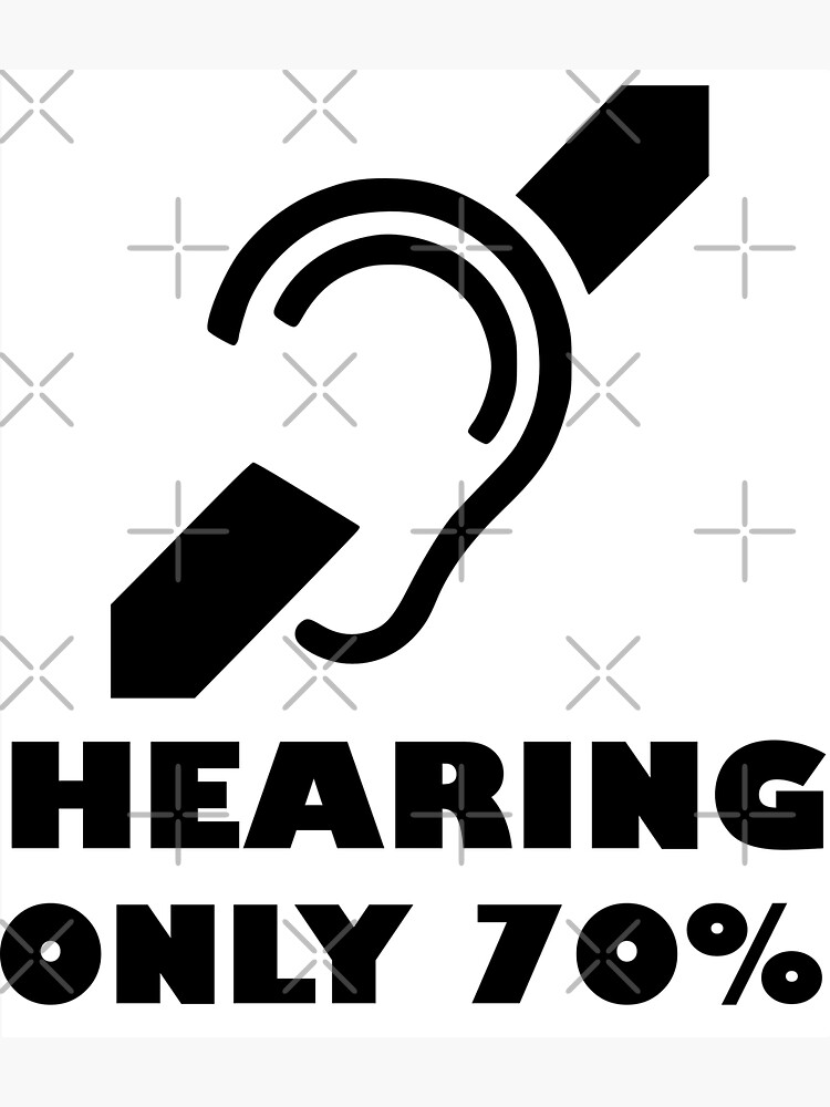 "Speak clear and loud please. Hard of hearing. Hearing loss" Sticker by